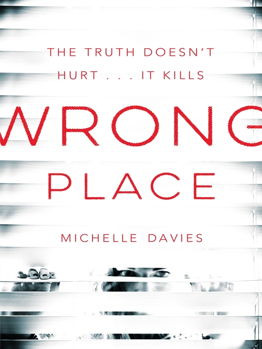 Title details for Wrong Place by Michelle Davies - Wait list